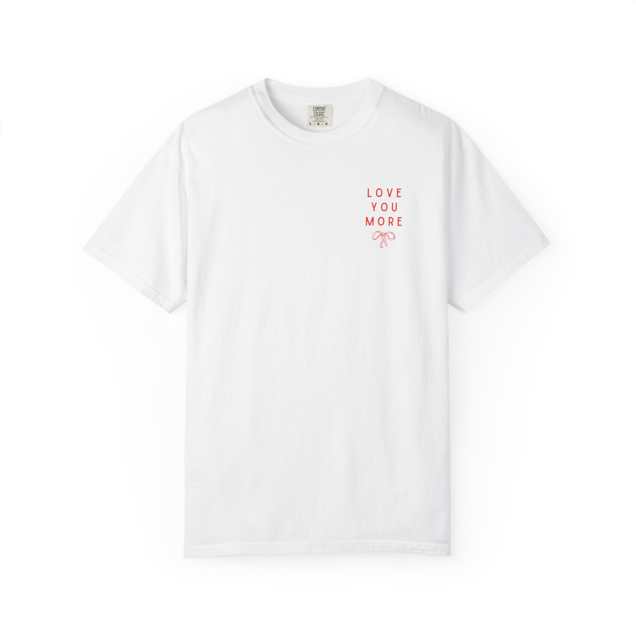 Valentine's Galentines T-shirt | Love You More champagne cheers